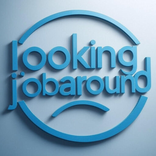 Are You Looking For Job Around You?